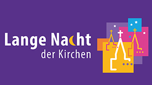 Lange Nacht der Kirchen