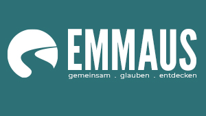 Emmaus - Gottesdienste